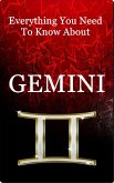 Everything You Need To Know About Gemini (Paranormal, Astrology and Supernatural, #3) (eBook, ePUB)