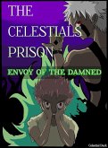The Celestials Prison: Envoy of the Damned (eBook, ePUB)