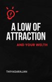 The Law of Attraction And Your Welth (eBook, ePUB)