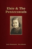 Elsie & The Pentecostals (eBook, ePUB)