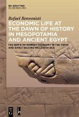 Economic Life at the Dawn of History in Mesopotamia and Ancient Egypt (eBook, ePUB)
