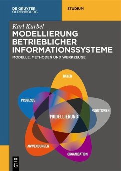 Modellierung betrieblicher Informationssysteme (eBook, ePUB) - Kurbel, Karl