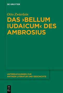 Das >Bellum Iudaicum< des Ambrosius (eBook, ePUB) - Zwierlein, Otto