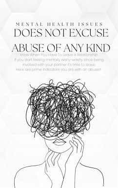 Mental Health Issues Does Not Excuse Abuse Of Any Kind (eBook, ePUB) - Burton, Lindsay