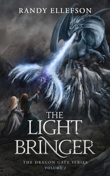 The Light Bringer (The Dragon Gate Series, #2) (eBook, ePUB) The Light Bringer (The Dragon Gate Series, #2) (eBook, ePUB)