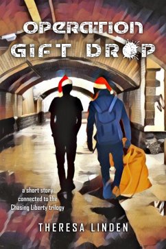 Cover Operation Gift Drop (Chasing Liberty trilogy, #0) (eBook, ePUB)