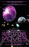 Antipositional Moves (Void Incursion, #4) (eBook, ePUB) Antipositional Moves (Void Incursion, #4) (eBook, ePUB)
