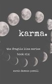 Karma (The Fragile Line Series, #6) (eBook, ePUB)