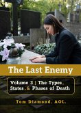 The Types, States, and Phases of Death (LAST ENEMY, #3) (eBook, ePUB)