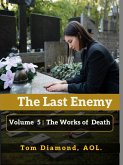 The Works of Death (LAST ENEMY, #5) (eBook, ePUB)