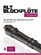 Altblockflöte Songbook - 38 Lieder aus... - Bild 1