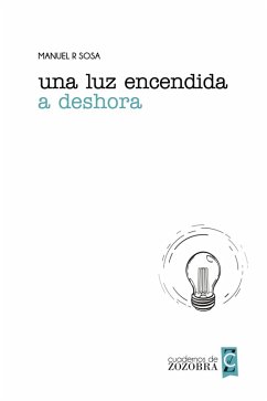 Cover Una luz encendida a deshora (Cuadernos de zozobra) (eBook, ePUB)