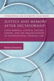 Justice and Memory after Dictatorship (eBook, ePUB)
