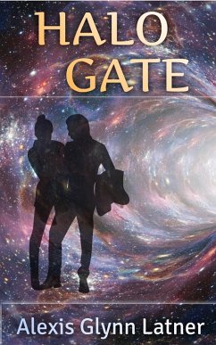 Halo Gate (Starways) (eBook, ePUB) - Latner, Alexis Glynn