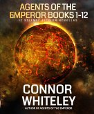 Agents Of The Emperor Books 1-12: 12 Science Fiction Novellas (Agents of The Emperor Science Fiction Stories) (eBook, ePUB) Agents Of The Emperor Books 1-12: 12 Science Fiction Novellas (Agents of The Emperor Science Fiction Stories) (eBook, ePUB)