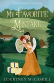 My Favorite Mistake: An Astley Chronicles Novella (The Astley Chronicles, #1.5) (eBook, ePUB)