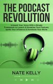 The Podcast Revolution (eBook, ePUB)