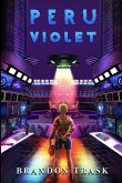 Peru Violet (eBook, ePUB) Peru Violet (eBook, ePUB)