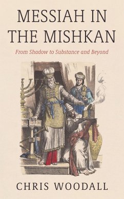Messiah in the Mishkan (eBook, ePUB)