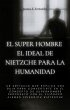 El Super Hombre El Ideal De Nietzche... - Bild 1