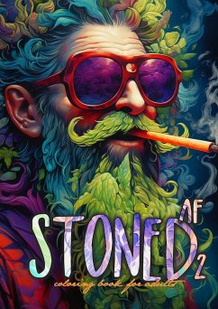 Stoned AF Coloring Book for Adults Vol. 2 - Publishing, Monsoon;Grafik, Musterstück