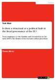 Is there a structural or a political fault in the fiscal governance of the EU? (eBook, PDF)