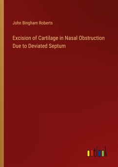 Excision of Cartilage in Nasal Obstruction Due to Deviated Septum