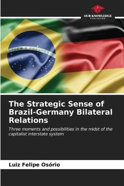 The Strategic Sense of Brazil-Germany Bilateral Relations - Osório, Luiz Felipe