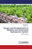 Design and Development of Reliable and Automated Hydroponics System