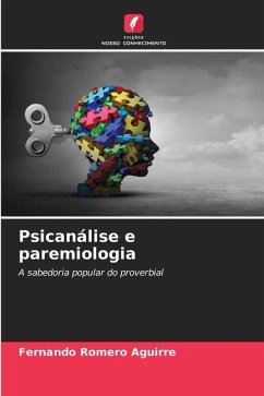 Psicanálise e paremiologia - Romero Aguirre, Fernando