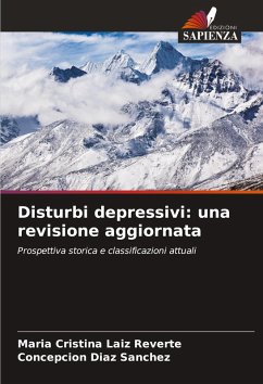 Disturbi depressivi: una revisione aggiornata - Laiz Reverte, María Cristina;Díaz Sánchez, Concepción