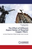 The Effect of Different Aspect Ratios of Recycled Copper Fibers