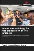 Model methodology for the elaboration of life projects