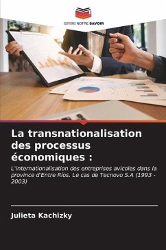 La transnationalisation des processus économiques : - Kachizky, Julieta