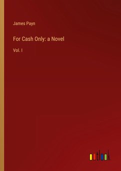 For Cash Only: a Novel