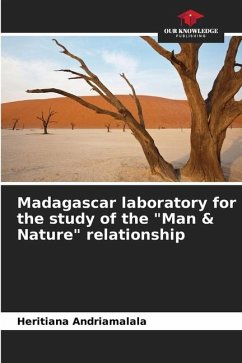 Madagascar laboratory for the study of the 