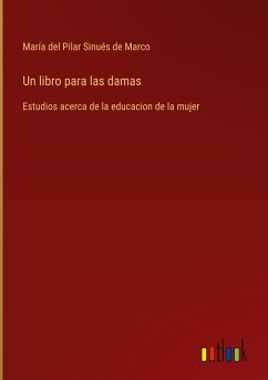Un libro para las damas - Sinués de Marco, María del Pilar