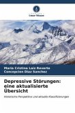 Depressive Störungen: eine aktualisierte Übersicht