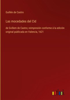 Las mocedades del Cid - Castro, Guillén de