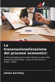 La transnazionalizzazione dei processi economici: