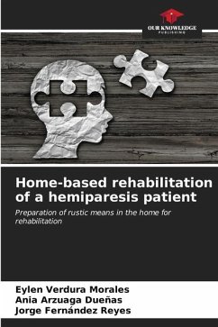 Home-based rehabilitation of a hemiparesis patient - Verdura Morales, Eylen;Arzuaga Dueñas, Ania;Fernández Reyes, Jorge