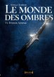 Le monde des ombres - Tome 1 - Bild 1