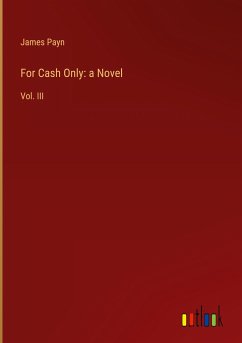 For Cash Only: a Novel