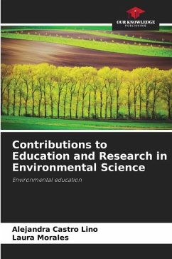 Contributions to Education and Research in Environmental Science - Castro Lino, Alejandra;Morales, Laura