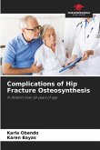 Complications of Hip Fracture Osteosynthesis