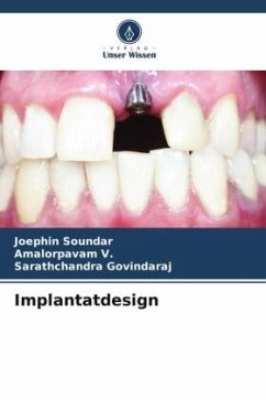 Implantatdesign - SOUNDAR, Joephin;V., Amalorpavam;Govindaraj, Sarathchandra
