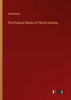 The Poetical Works of Patrick Hannay - Anonymous