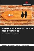 Factors explaining the low use of latrines