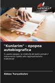 "Kunlarim" - epopea autobiografica