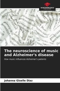 The neuroscience of music and Alzheimer's disease - Diaz, Johanna Giselle